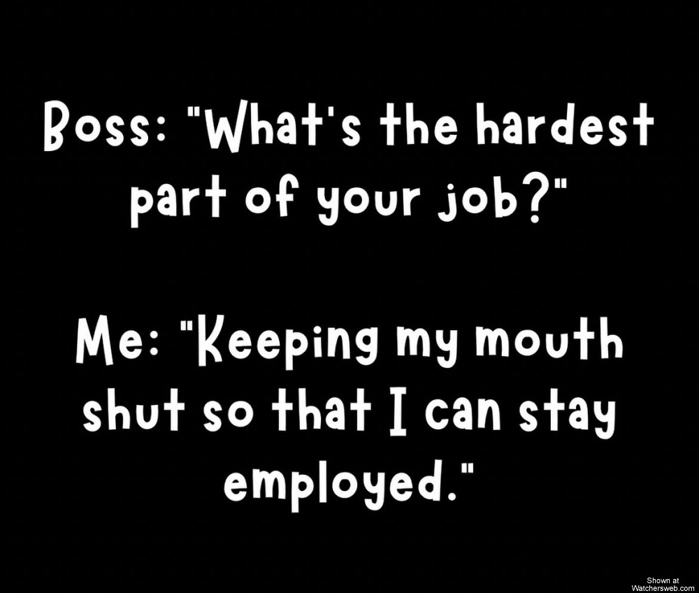 Hardest Part Of Your Job #0