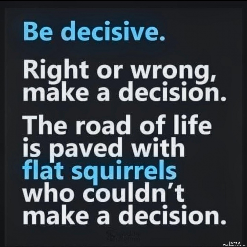 Be Decisive #0