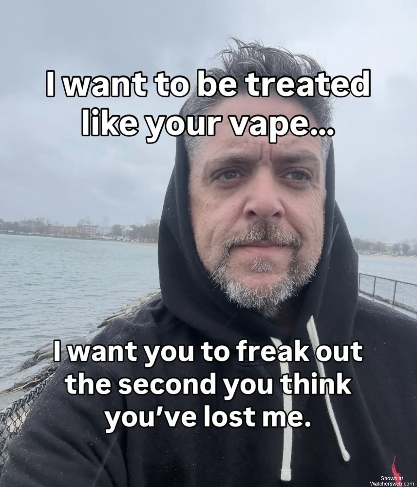 Treat Me Like Your Vape #0