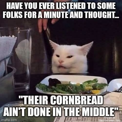 Cornbread Ain't Done #0
