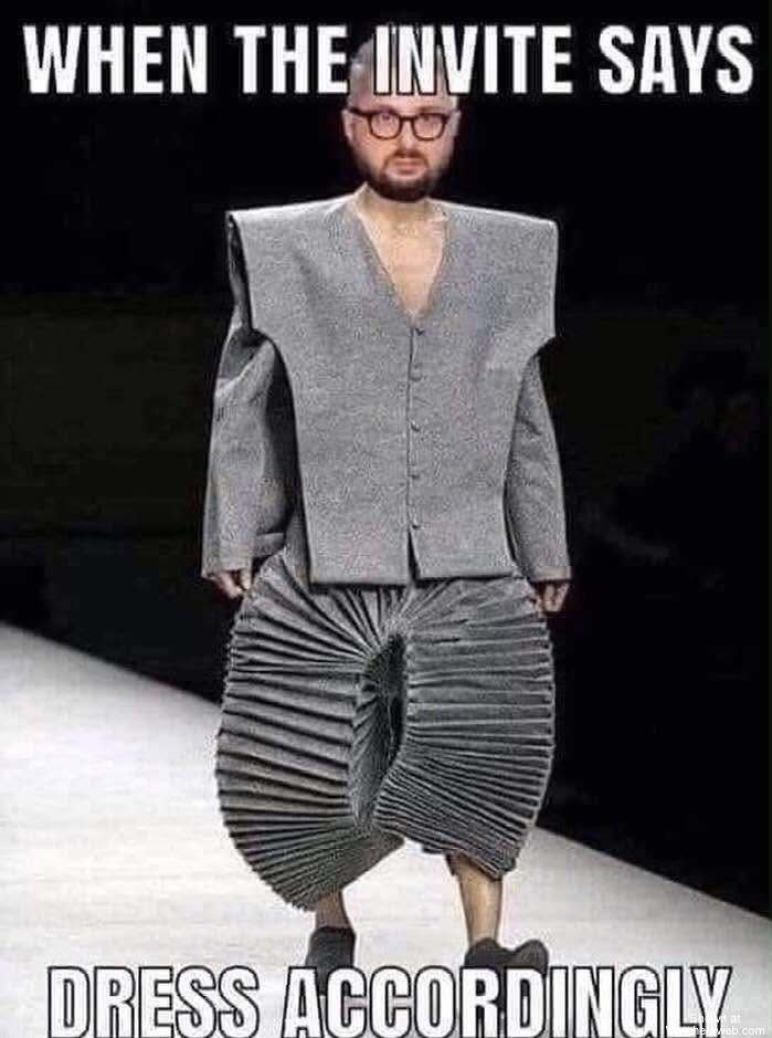 Dress Accordingly #0